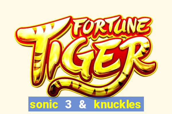 sonic 3 & knuckles sonic retro download